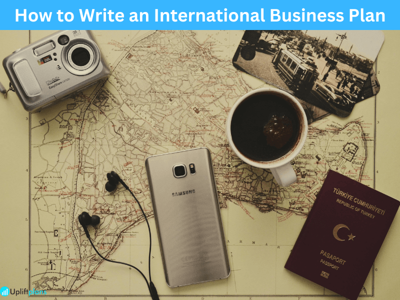 How to Write an international Business Plan.