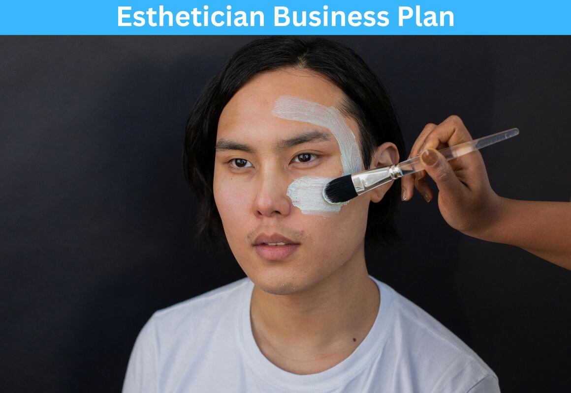 Business Plan for an Esthetician