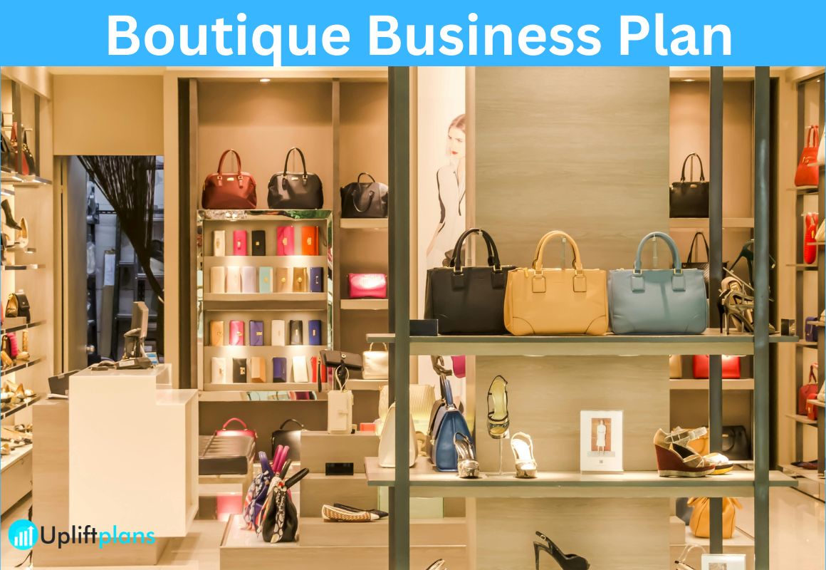 Boutique Business Plan How to Write a Boutique Business Plan