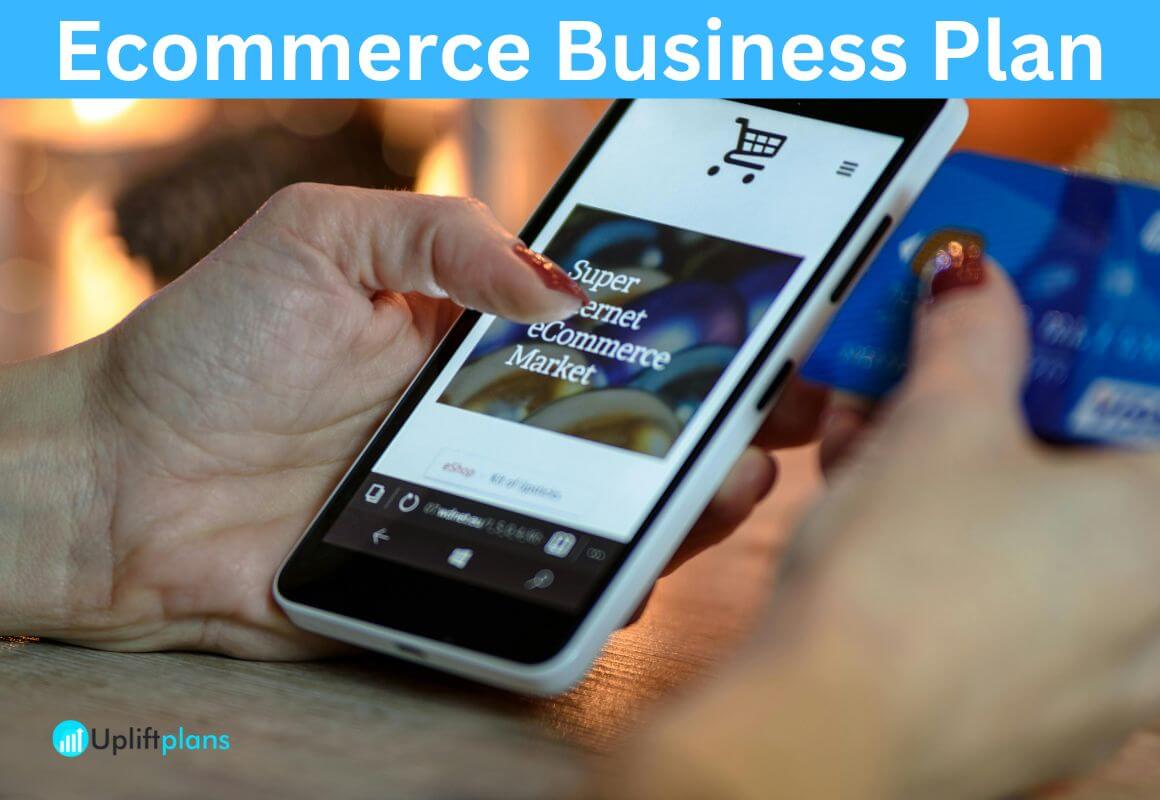 Ecommerce business plan How to write an ecommerce business plan