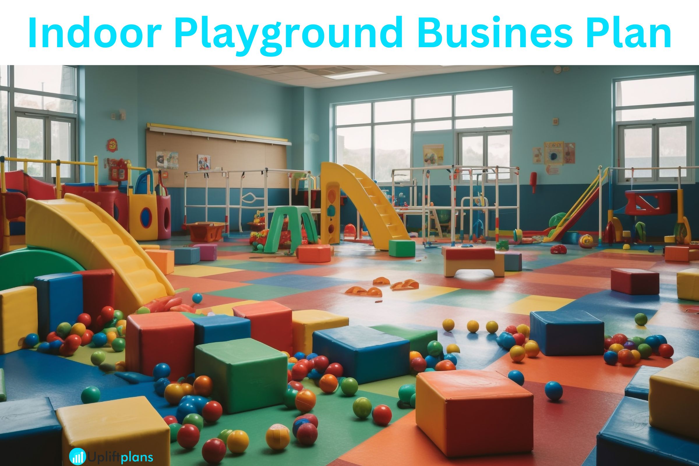 Indoor Playground Busines Plan Writing